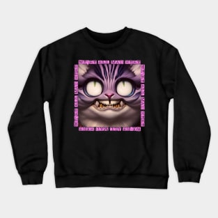 All mad here Crewneck Sweatshirt